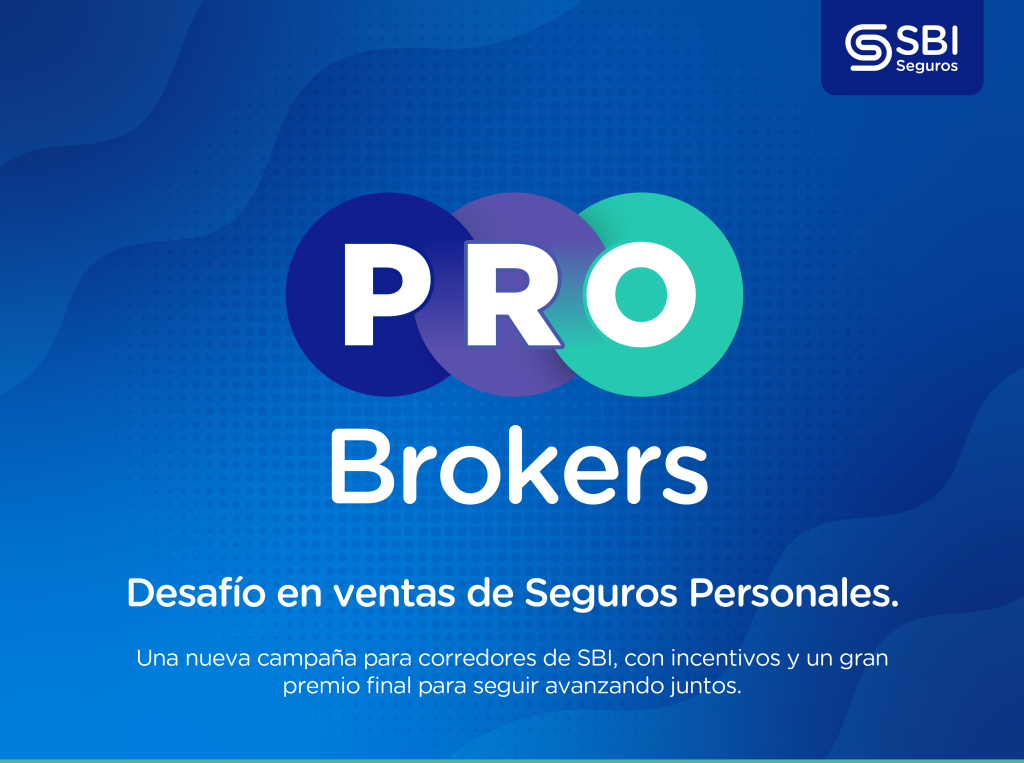 Nueva Campaña Pro Brokers ¡Sumate al desafío y ganá!  1