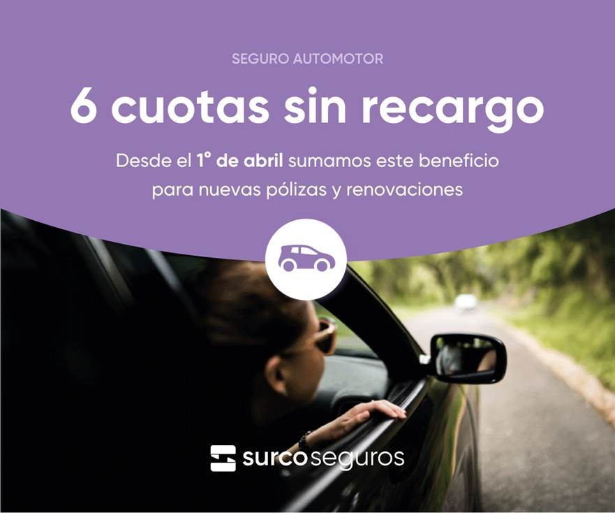 6 cuotas sin recargo en Seguro Automotor de Surco Seguros